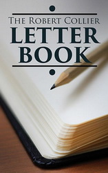 The Robert Collier Letter Book by Robert Collier